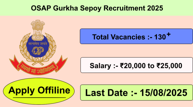 OSAP Gurkha Sepoy Recruitment 2025